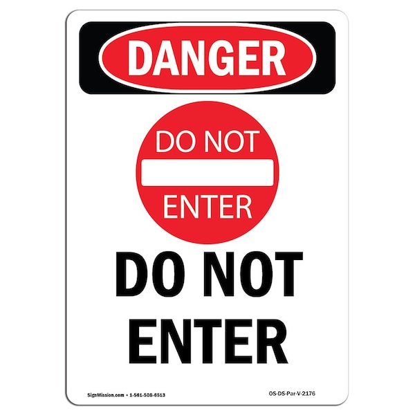 Safety Sign, OSHA Danger, 24" Height, Portrait Do Not Enter, Portrait, DS-D-1824-V-2176